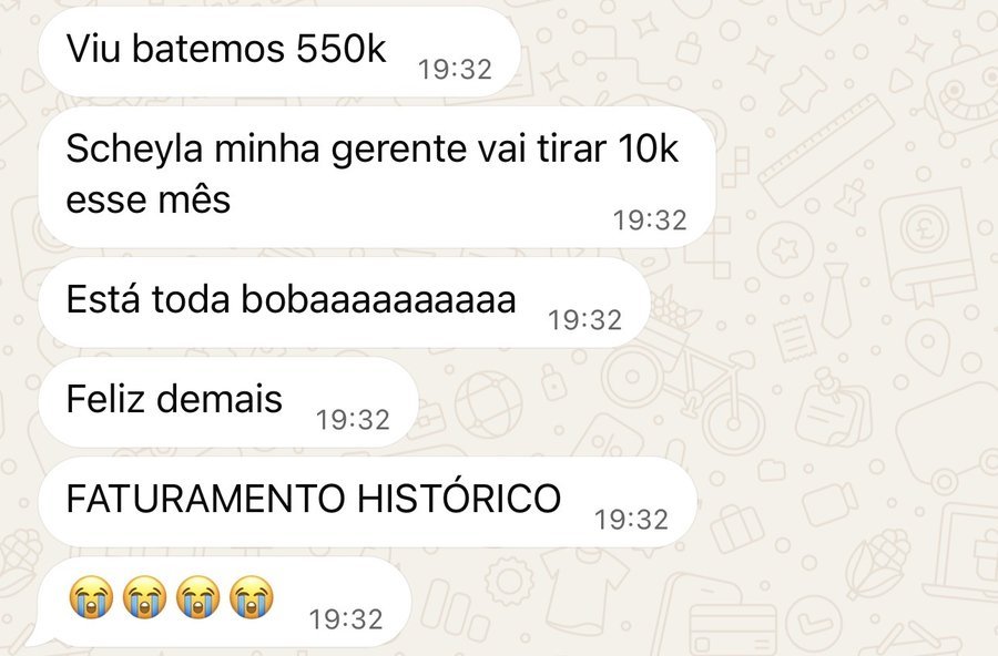 Mensagem: Viu, batemos 550k. Faturamento histórico